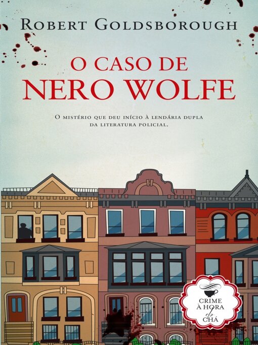 Title details for O Caso de Nero Wolfe by Robert Goldsborough - Available